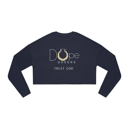 Dope Queens Trust God Cropped Sweatshirt