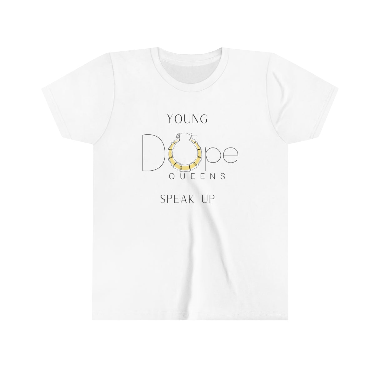 Young Dope Queens " Speak Up" Tee