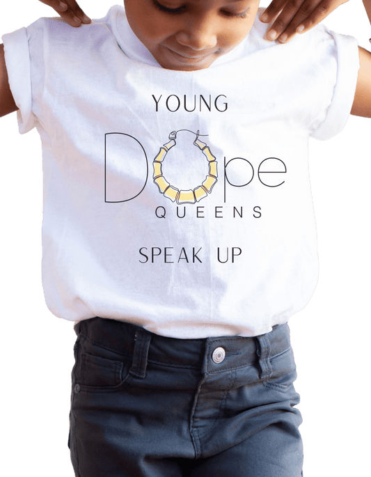 Young Dope Queens " Speak Up" Tee