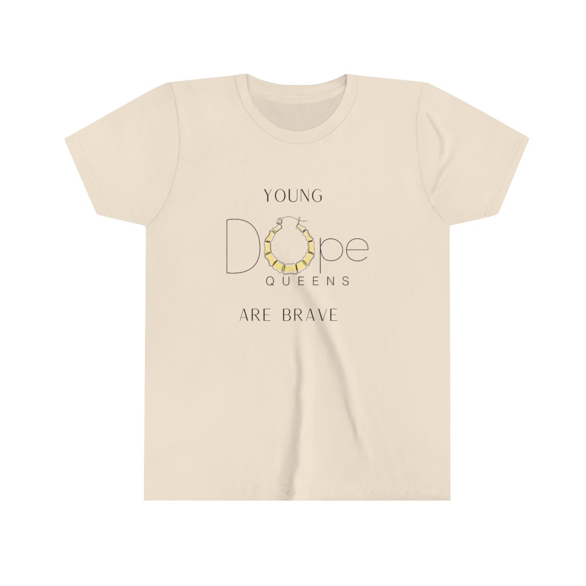 Young Dope Queens " Are Brave" Tee