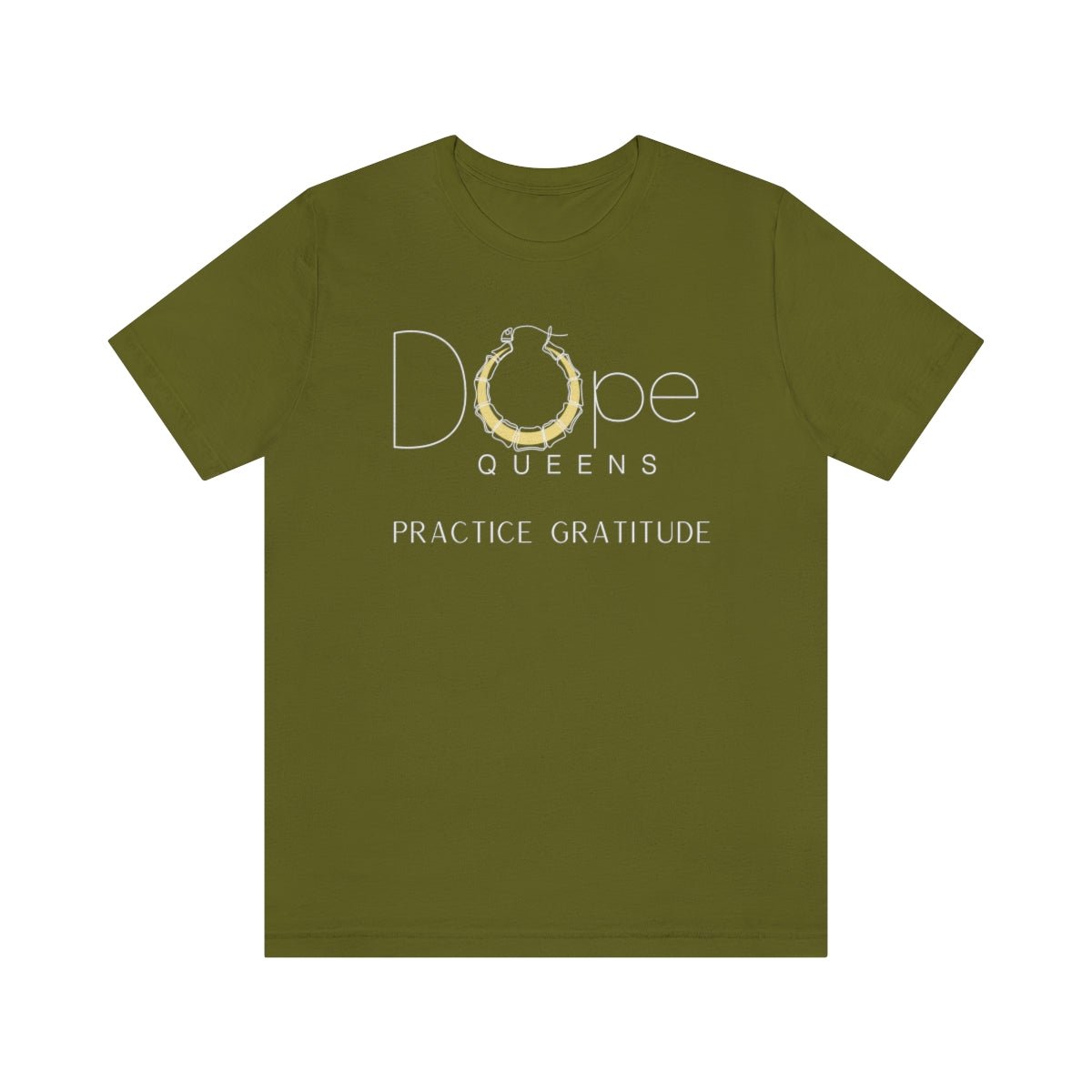 Dope Queens Practice Gratitude Tee