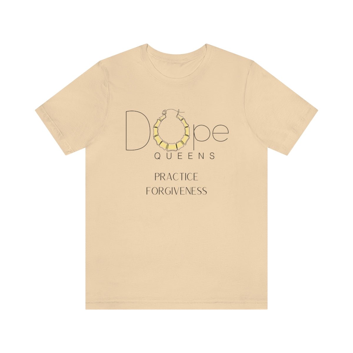 Dope Queens Practice Forgiveness Tee