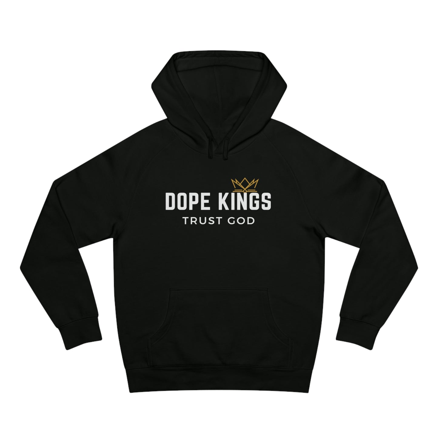 Dope Kings Trust God Hoodie