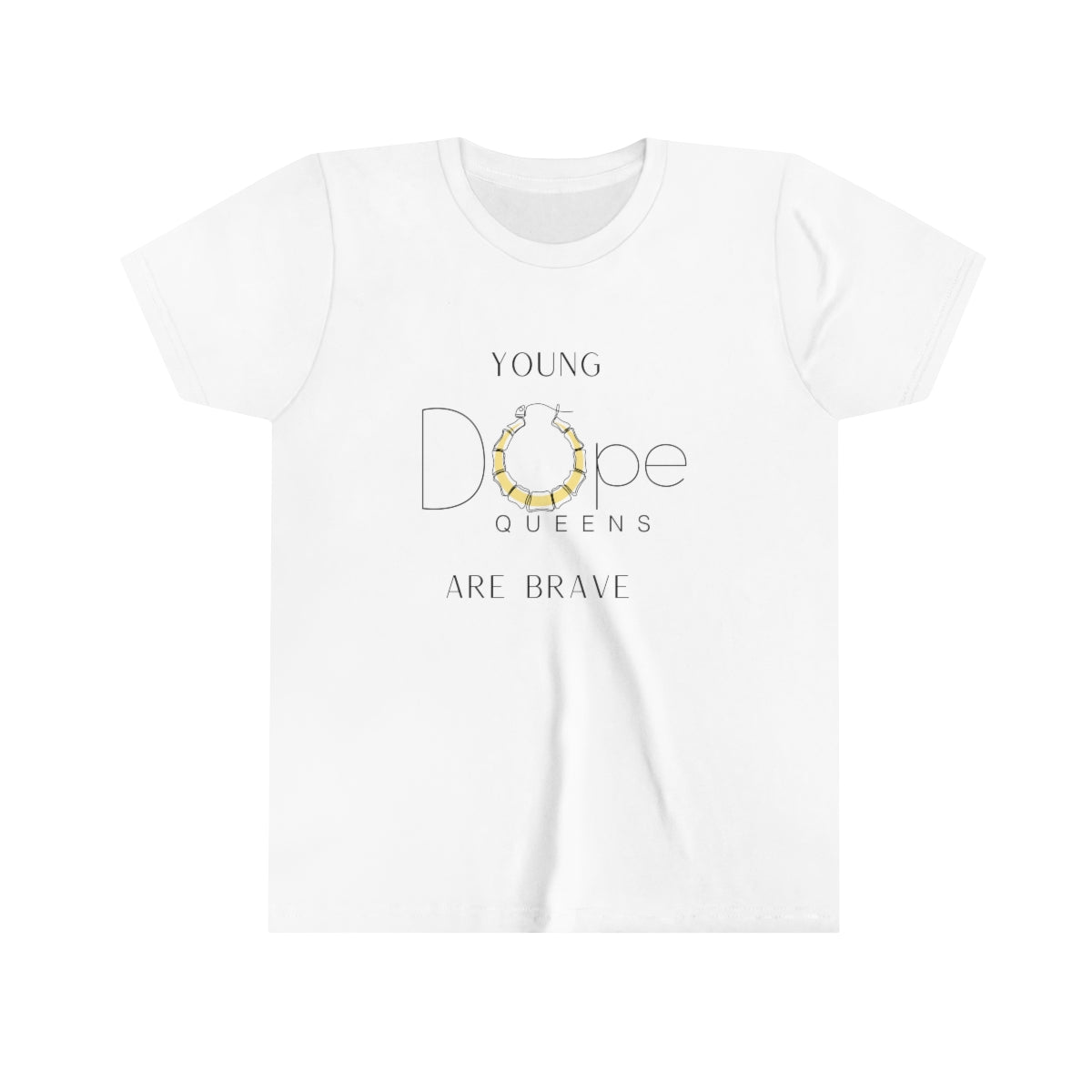 Young Dope Queens " Are Brave" Tee