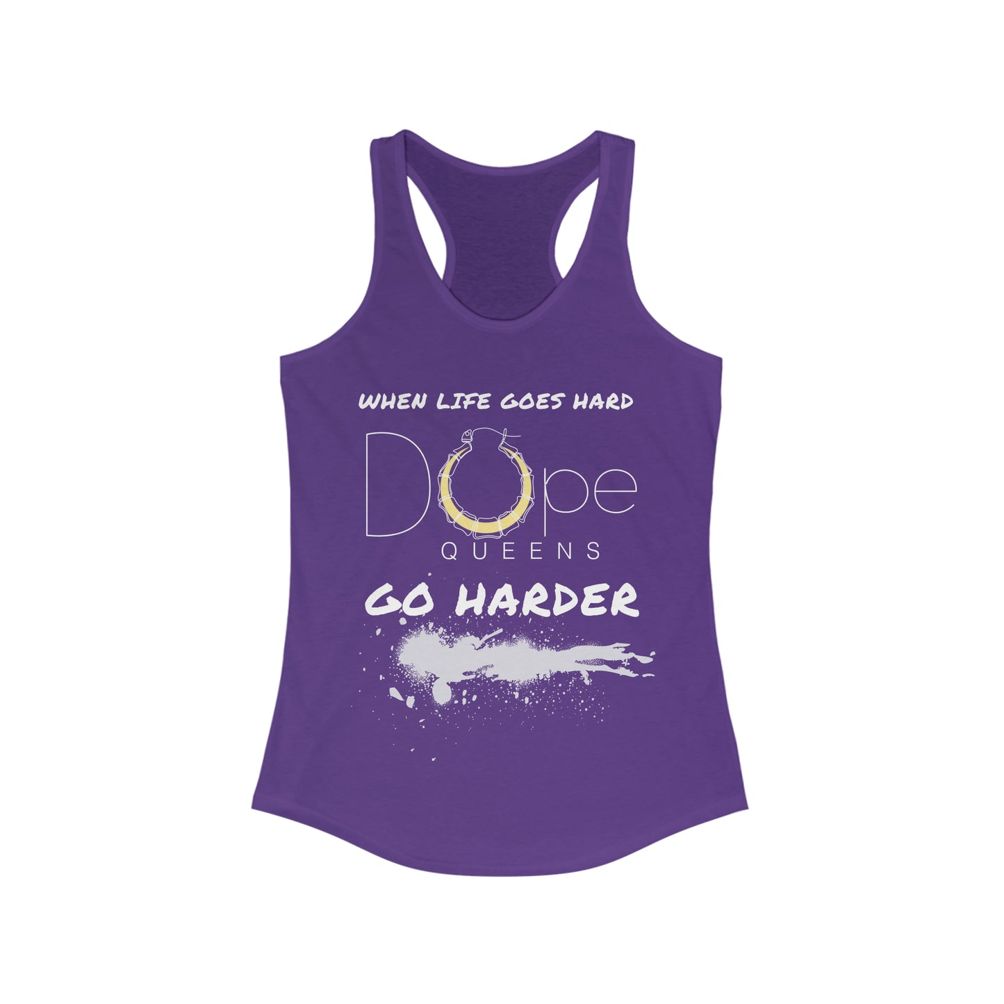 Dope Queens go Harder Racerback Tank