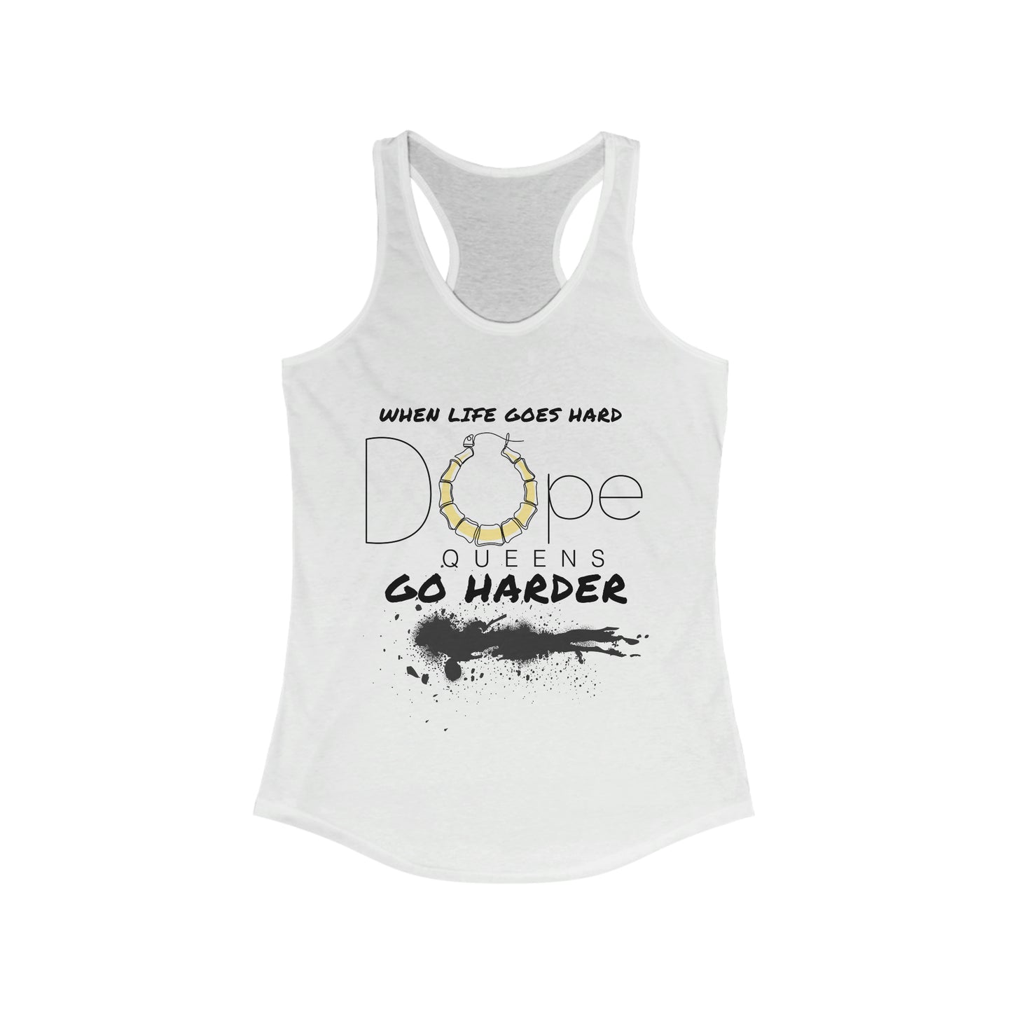 Dope Queens go Harder Racerback Tank